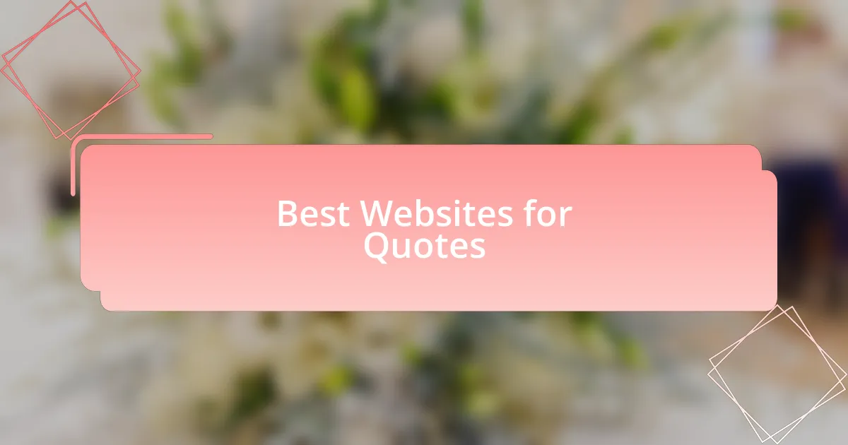 Best Websites for Quotes