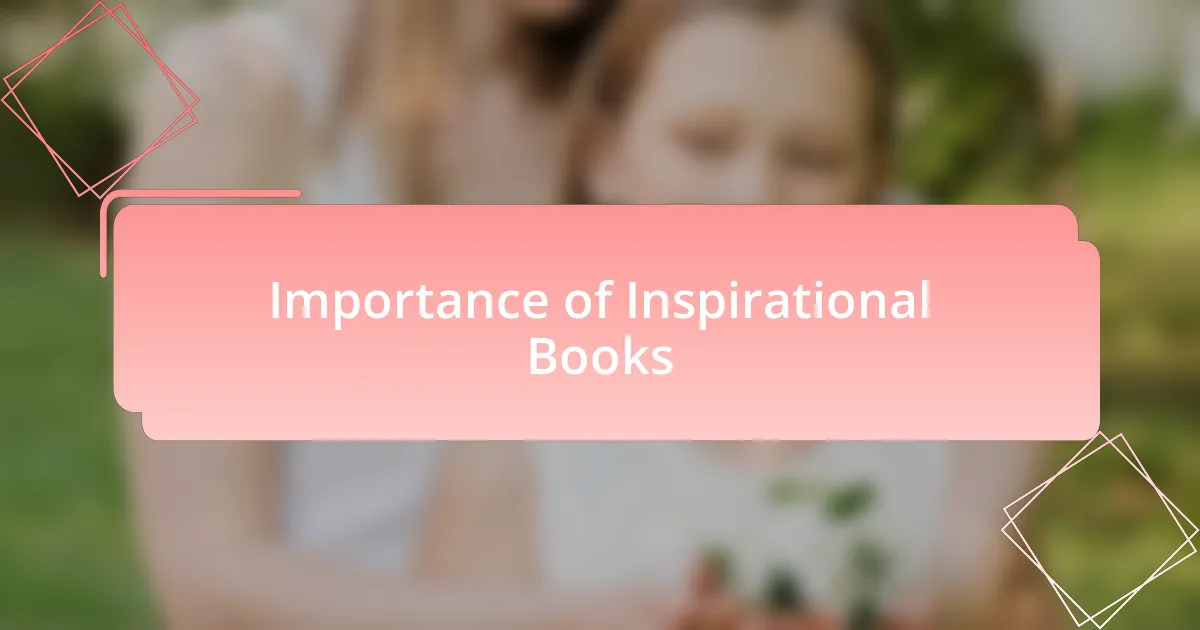 Importance of Inspirational Books