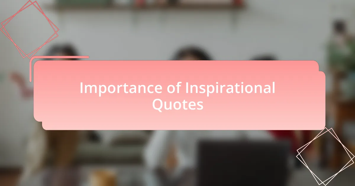 Importance of Inspirational Quotes