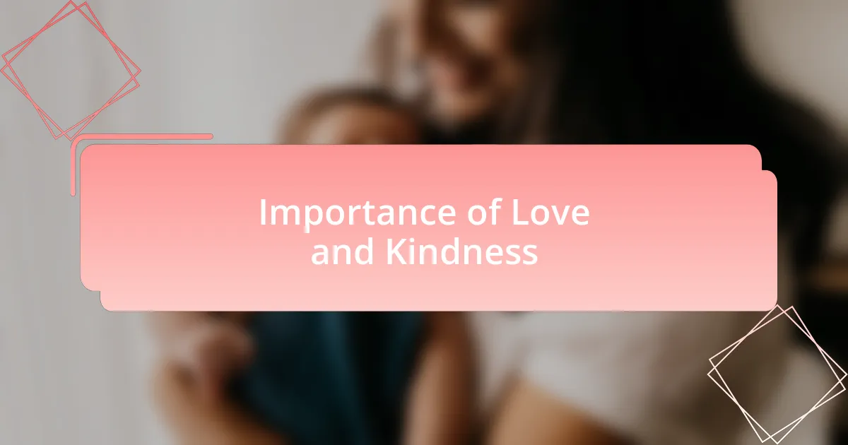 Importance of Love and Kindness