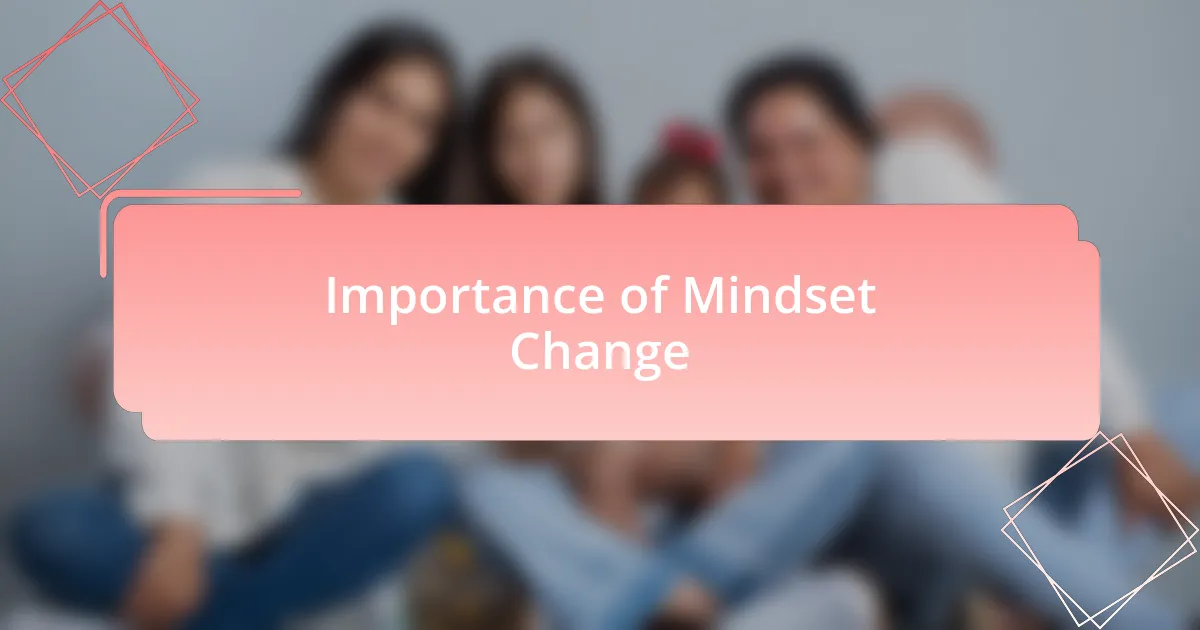 Importance of Mindset Change