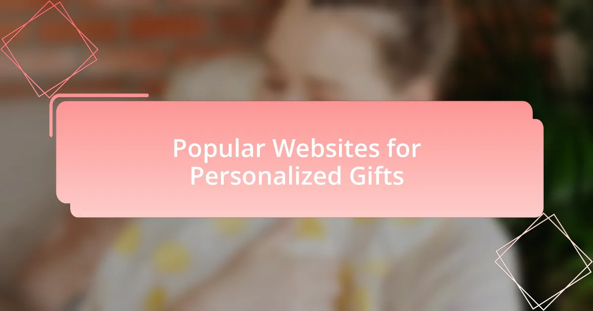 Popular Websites for Personalized Gifts