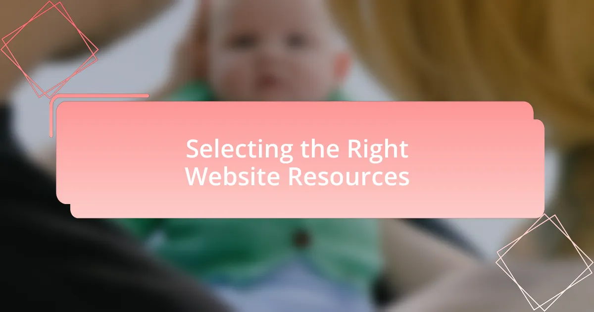 Selecting the Right Website Resources