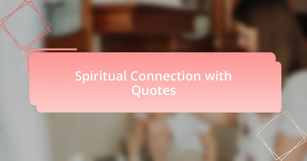 Spiritual Connection with Quotes